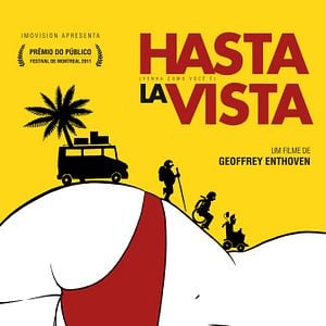 Foto Hasta la Vista - Venha Como Você É