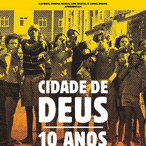 Foto Cidade de Deus - 10 Anos Depois