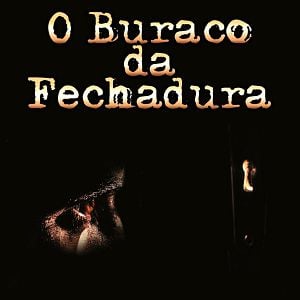 Foto O Buraco da Fechadura
