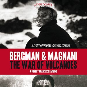 Foto Bergman & Magnani: The War of Volcanoes