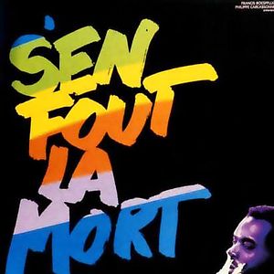 Foto S'en fout la mort