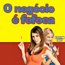 Foto O Negócio é Fofoca