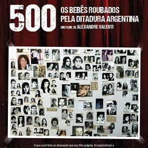 Foto 500 - Os bebês roubados pela Ditadura Argentina