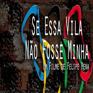 Foto Se Essa Vila Não Fosse Minha