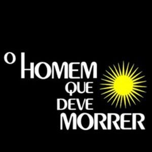 Foto O Homem Que Deve Morrer