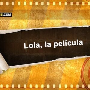Foto Lola, la película