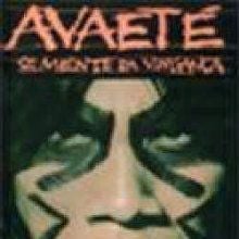 Foto Avaeté - Semente da Vingança