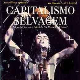Foto Capitalismo Selvagem