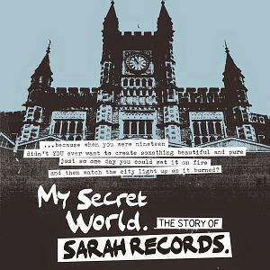 Foto My Secret World - The Story of Sarah Records