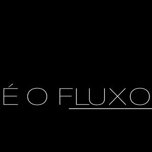 Foto É o fluxo
