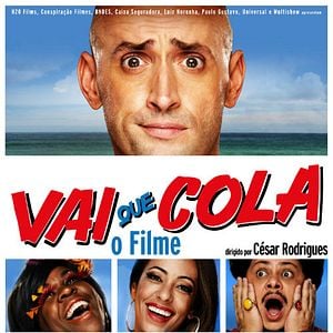 Foto Vai que Cola - O Filme
