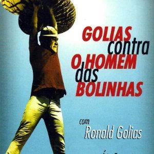 Foto Golias Contra o Homem das Bolinhas