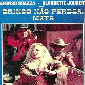 Foto Gringo Não Perdoa, Mata