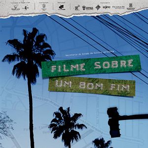 Foto Filme Sobre um Bom Fim