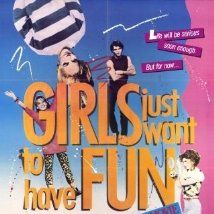 Foto Girls Just Want to Have Fun