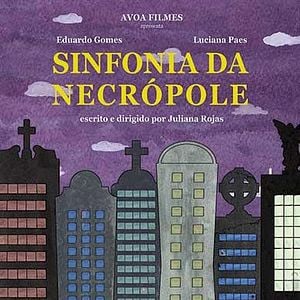 Foto Sinfonia da Necrópole