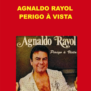 Foto Agnaldo - Perigo à vista