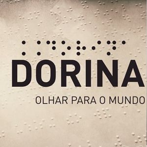 Foto Dorina - Olhar Para o Mundo