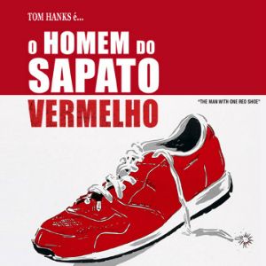 Foto O Homem do Sapato Vermelho