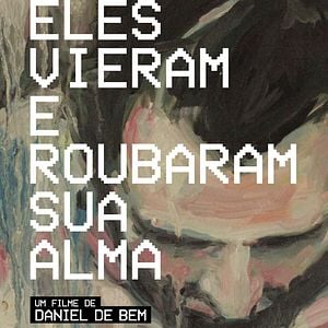 Foto Eles Vieram e Roubaram sua Alma