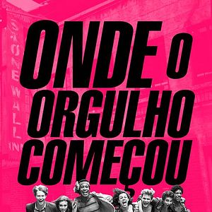 Foto Stonewall – Onde o Orgulho Começou