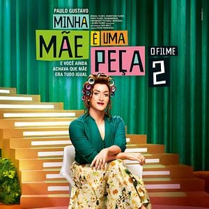 Foto Minha Mãe é uma Peça 2