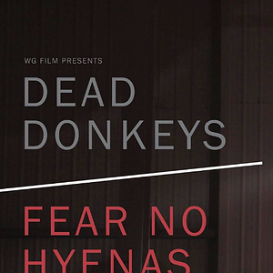 Foto Dead Donkeys Fear No Hyenas