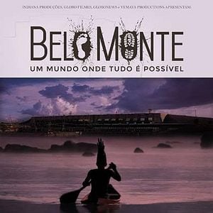 Foto Belo Monte - Um Mundo Onde Tudo É Possível