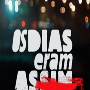 Foto Os Dias Eram Assim