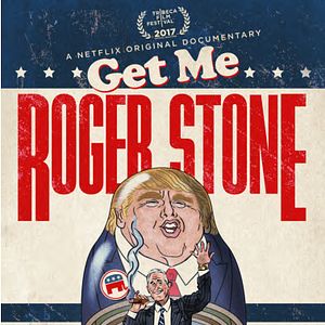 Foto Get Me Roger Stone