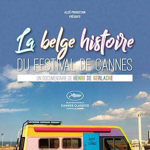 Foto La Belge Histoire du Festival de Cannes