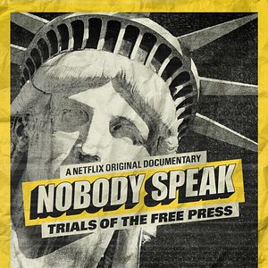 Foto Nobody Speak: Hulk Hogan, Gawker and Trials of a Free Press