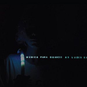 Foto Música para Quando as Luzes se Apagam