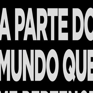Foto A Parte do Mundo que me Pertence