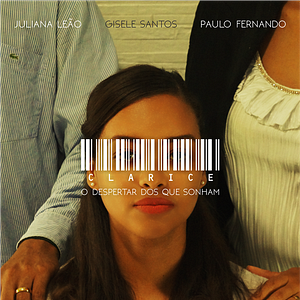 Foto Clarice: O Despertar Dos Que Sonham