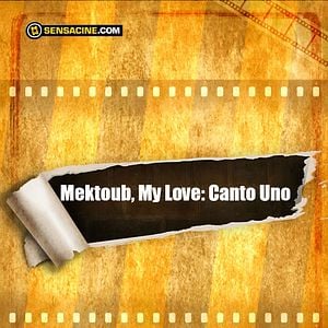 Foto Mektoub, My Love - Canto Uno