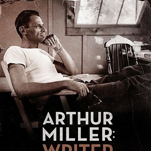 Arthur Miller: Escritor - Filme 2017 - AdoroCinema