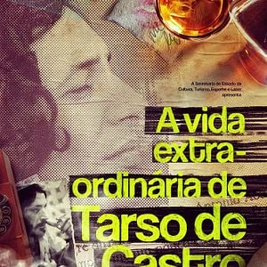 Foto A Vida Extra-ordinária de Tarso de Castro