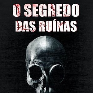 Foto O Segredo das Ruínas