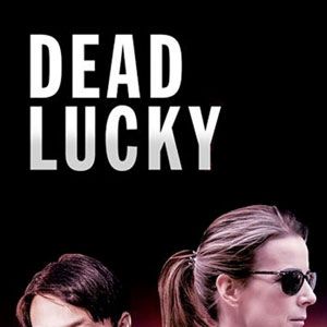 Foto Dead Lucky