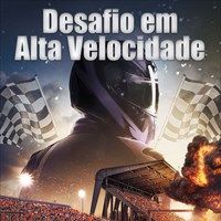 Foto Desafio em Alta Velocidade
