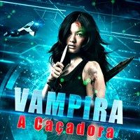 Foto Vampira - A Caçadora
