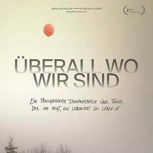 Foto Überall wo wir sind