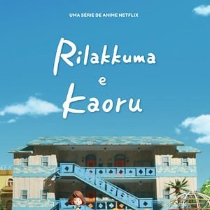 Foto Rilakkuma e Kaoru