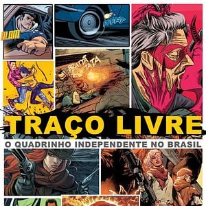 Foto Traço Livre: O Quadrinho Independente no Brasil