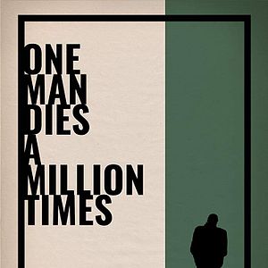 Foto One Man Dies a Million Times