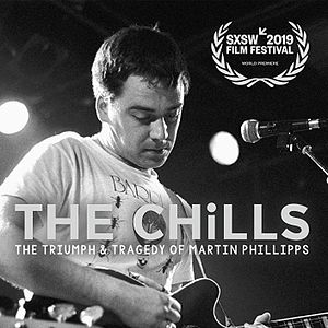 Foto The Chills: The Triumph and Tragedy of Martin Phillipps
