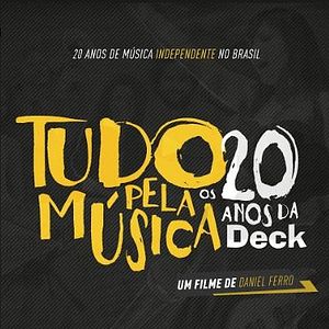 Foto Tudo pela Música - Os 20 Anos da Deck