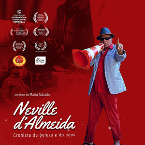 Foto Neville D'Almeida: Cronista da Beleza e do Caos