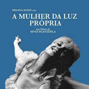 Foto A Mulher da Luz Própria